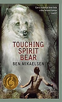 Touching Spirit Bear (Hardcover)