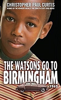 The Watsons Go to Birmingham - 1963 (Hardcover)