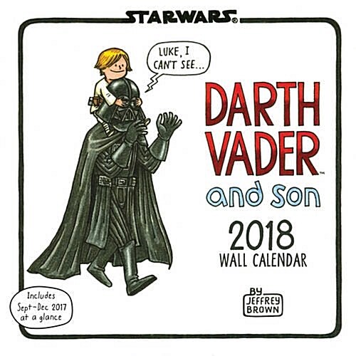 Star Wars Darth Vader and Son 2018 Wall Calendar (Wall)