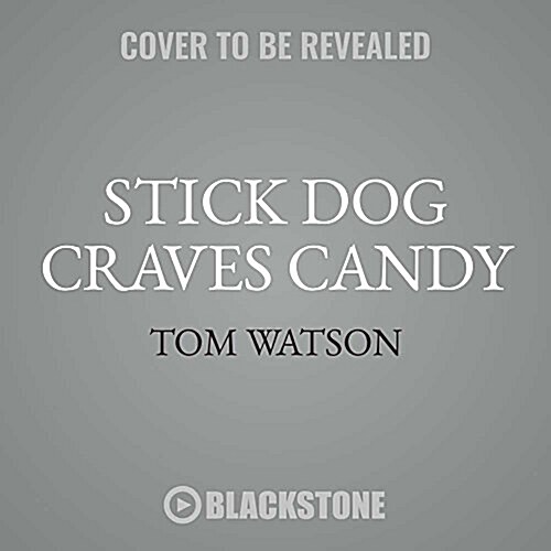 Stick Dog Craves Candy (MP3 CD)