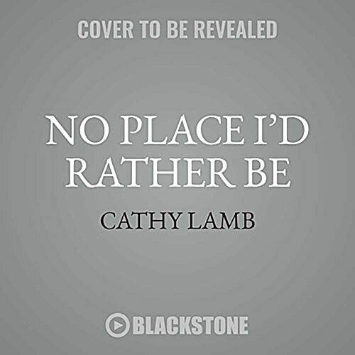 No Place Id Rather Be (Audio CD)