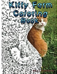 Kitty Farm: Coloring Book (Paperback)