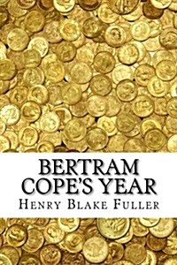 Bertram Copes Year (Paperback)