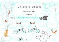 Chirri & Chirra : the snowy day. [3] 