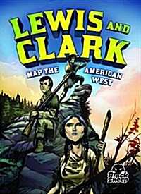 Lewis and Clark Map the American West (Paperback)