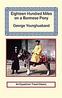 1800 Miles on a Burmese Pony (Hardcover)