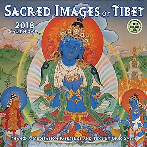 Sacred Images of Tibet 2018 Wall Calendar: Thangka Meditation Paintings and Text by Greg Smith (Wall)