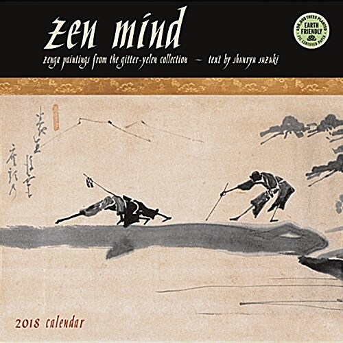 Zen Mind 2018 Wall Calendar: Zenga Paintings from the Gitter-Yelen Collection (Wall)