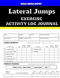 Lateral Jumps Exercise Activity Log Journal (Paperback)