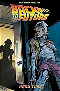 Back to the Future: Hard Time (Paperback)