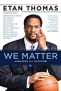 We Matter: Athletes and Activism (Paperback)