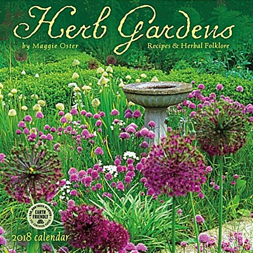 Herb Gardens 2018 Wall Calendar: Recipes & Herbal Folklore (Wall)