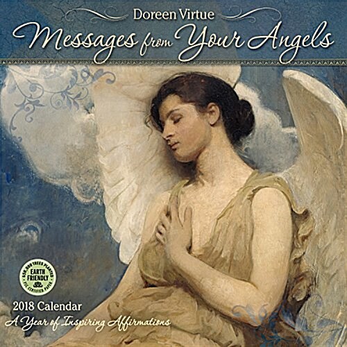 Messages from Your Angels 2018 Wall Calendar: A Year of Inspiring Affirmations (Wall)