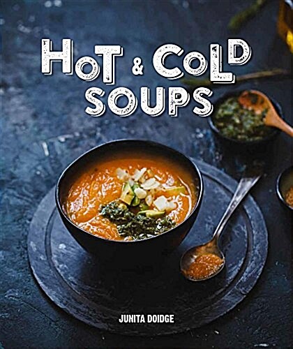 Hot and Cold Soups (Paperback)
