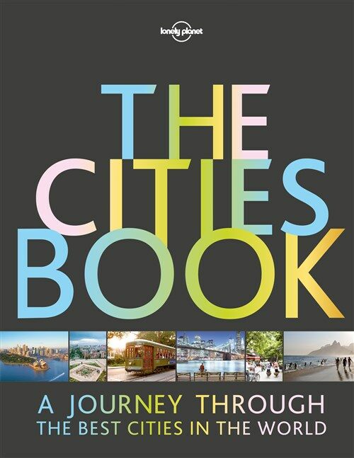 Lonely Planet the Cities Book (Hardcover, 2)
