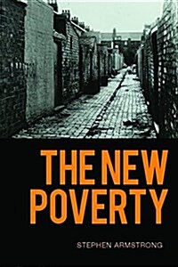 The New Poverty (Paperback)