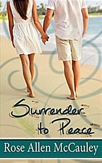 Surrender to Peace (Paperback)