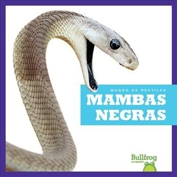 Mambas Negras (Black Mambas) (Library Binding)