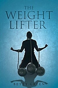 The Weight Lifter (Paperback)