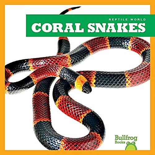 Coral Snakes (Hardcover)