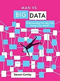 Man vs Big Data : Everyday Data Explained (Paperback)
