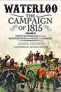 Waterloo: The 1815 Campaign (Hardcover)