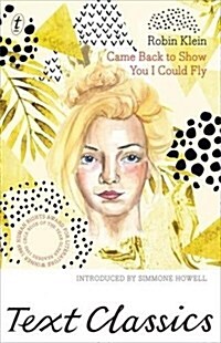 Came Back to Show You I Could Fly (Paperback)