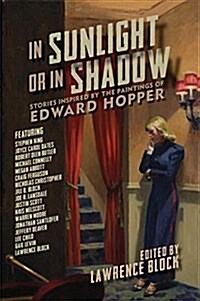 In Sunlight or in Shadow: Stories Inspired by the Paintings of Edward Hopper (Paperback)