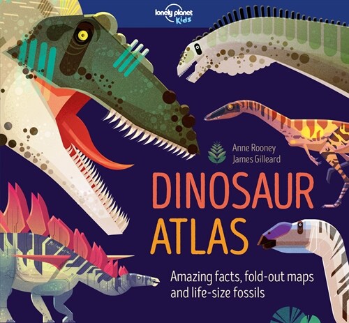 Lonely Planet Kids Dinosaur Atlas (Hardcover)