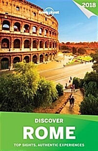 Lonely Planet Discover Rome 2018 (Paperback, 4)