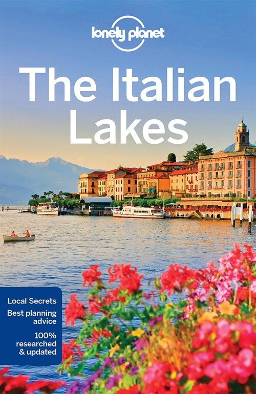 Lonely Planet the Italian Lakes 3 (Paperback, 3)