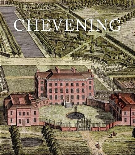 Chevening : A Seat of Diplomacy (Hardcover)