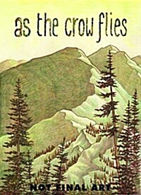 As the Crow Flies (Paperback)
