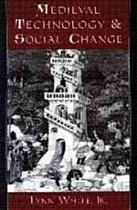 Medieval Technology and Social Change (Paperback)