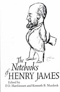 The Notebooks of Henry James (Paperback)