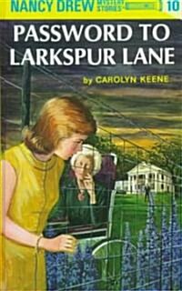 Nancy Drew 10: Password to Larkspur Lane (Hardcover, Revised)