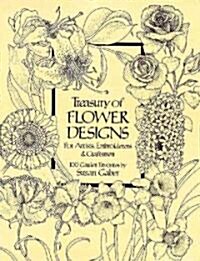 Treasury of Flower Designs for Artists, Embroiderers and Craftsmen (Paperback)