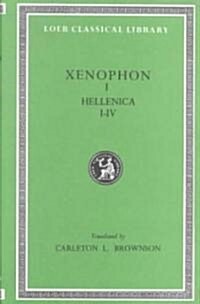 Hellenica, Volume I: Books 1-4 (Hardcover)