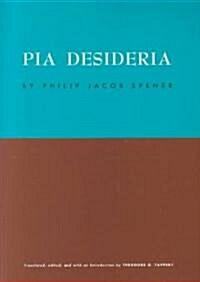 Pia Desideria (Paperback)