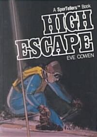 High Escape - (Sportellers) (Hardcover)