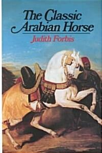 Classic Arabian Horse (Hardcover)