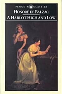 A Harlot High and Low (Paperback)