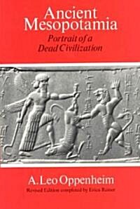 Ancient Mesopotamia: Portrait of a Dead Civilization (Paperback, 2, Revised)
