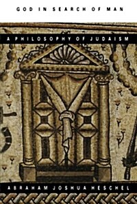 God in Search of Man: A Philosophy of Judaism (Paperback)