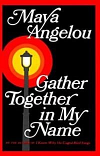 Gather Together in My Name (Hardcover)