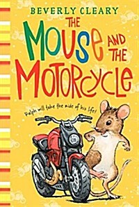The Mouse and the Motorcycle (Hardcover, Reillustrated)
