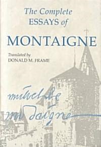 The Complete Essays of Montaigne (Hardcover)