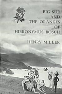 Big Sur and the Oranges of Hieronymus Bosch (Paperback)