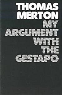 My Argument with the Gestapo: Autobiographical Novel (Paperback)