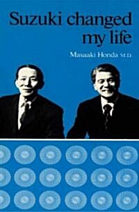 Suzuki Changed My Life (Paperback)